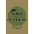 My Book of Grief and Loss - Paperback