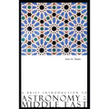 A Brief Introduction to Astronomy in the Middle East - Paperback
