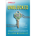 Unblocked: How Blockchains Will Change Your Business (and What to Do about It) - Paperback