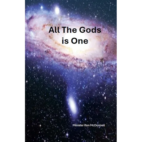 All The Gods Is One - Paperback