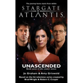 STARGATE ATLANTIS Unascended (Legacy book 7) - Paperback