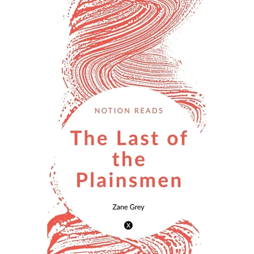 The Last of the Plainsmen - Paperback