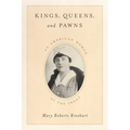Kings, Queens, and Pawns: An American Woman at the Front - Paperback