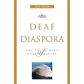 Deaf Diaspora: The Third Wave of Deaf Ministry - Paperback