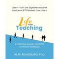 Life After Teaching - Paperback