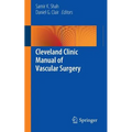 Cleveland Clinic Manual of Vascular Surgery - Paperback