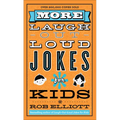 More Laugh-Out-Loud Jokes for Kids - Paperback