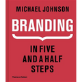 Branding: In Five and a Half Steps - Hardcover