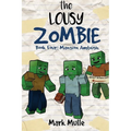 The Lousy Zombie Book 4: Mansion Ambush - Paperback