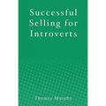 Successful Selling for Introverts - Paperback
