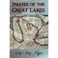 Pirates of the Great Lakes - Paperback