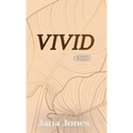 Vivid - Hardcover