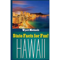 State Facts for Fun! Hawaii - Paperback