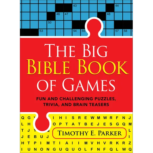 The Big Bible Book of Games: Fun and Challenging Puzzles, Trivia, and Brain Teasers - Paperback