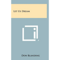 Let Us Dream - Hardcover