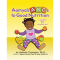 Aamya's ABC's to Good Nutrition - Paperback
