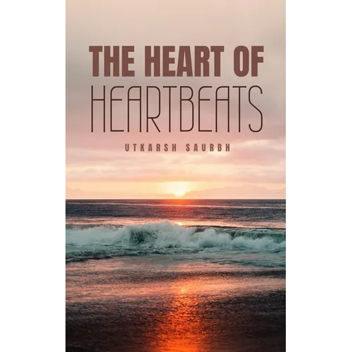 The Heart of Heartbeats - Paperback