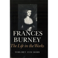 Frances Burney: The Life in the Works - Paperback