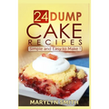 24 Dump Cake Recipes: Simple and Easy to Make - Paperback