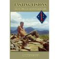 Lasting Visions: With the 7th Marines in Vietnam 1970 - Paperback