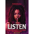 Listen: A Black Woman's Journey to Liberation - Hardcover