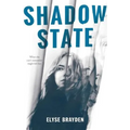 Shadow State - Hardcover