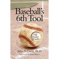 Baseballs 6th Tool: The inner game - Paperback