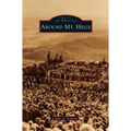 Around Mt. Helix - Hardcover