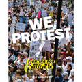 We Protest: Fighting for What We Believe in - Paperback