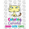 Coloring Calendar 2020 Cute Cats - Paperback