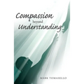Compassion beyond Understanding - Paperback