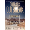 Surviving the Evacuation: Outback Outbreak - Paperback