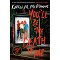 You'll Be the Death of Me - Paperback