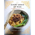 Every Grain of Rice: Simple Chinese Home Cooking - Hardcover