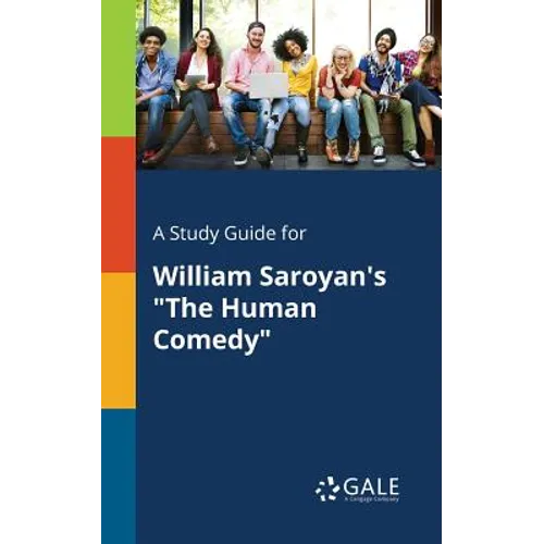 A Study Guide for William Saroyan's "The Human Comedy" - Paperback