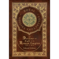 The Decline and Fall of the Roman Empire Vol 5 & 6 (Royal Collector's Edition) (Case Laminate Hardcover with Jacket) - Hardcover