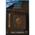 Forged Bonds - Paperback