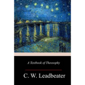 A Textbook of Theosophy - Paperback