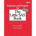 Exercises and Projects for The Little SAS Book, Sixth Edition - Hardcover