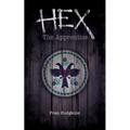 Hex: The Apprentice - Paperback