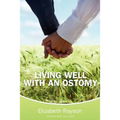 Living Well With an Ostomy - Paperback
