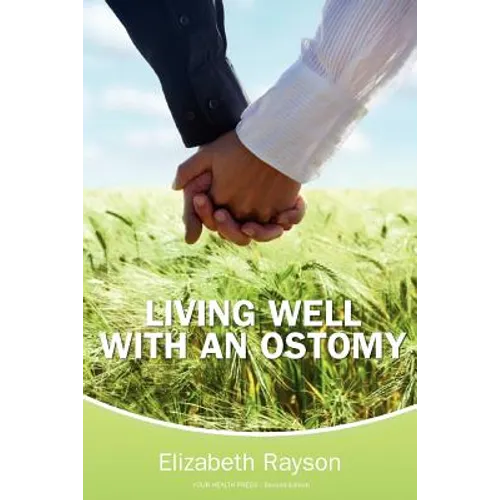 Living Well With an Ostomy - Paperback