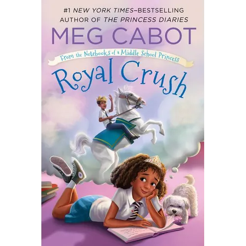 Royal Crush: From the Notebooks of a Middle School Princess - Paperback