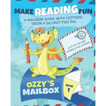 Ozzy's Mailbox: Motivate reading practice with Ozzy's learn to read games for kids 5-7! Interactive letters from a dragon pen pal, dai - Paperback