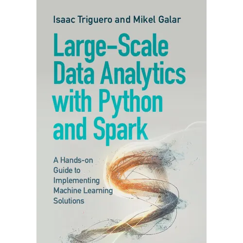 Large-Scale Data Analytics with Python and Spark - Paperback