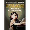 Revelation at the Food Bank - Paperback