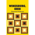 Winesburg, Ohio - Hardcover