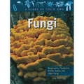 Fungi: Mushrooms, Toadstools, Molds, Yeasts, and Other Fungi - Paperback