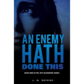 An Enemy Hath Done This - Paperback