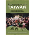 Revolutionary Taiwan: Making Nationhood in a Changing World Order - Paperback